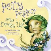 Cover of: Polly Poplar Plays Dress Up