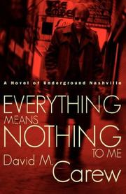 Cover of: Everything Means Nothing To Me