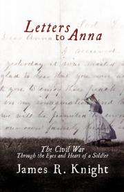 Letters to Anna by James, R. Knight