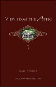 View from the Attic by Nan Turner