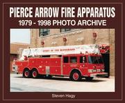 Cover of: Pierce Arrow Fire Apparatus 1979-1998 by Steve Hagy, Steve Hagy