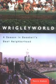 Cover of: Wrigleyworld by Kevin  Kaduk