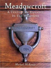 Cover of: Meadowcroft: A Century of Elegance in the Hamptons