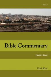 Cover of: Zerr Bible Commentary Vol. 3 Psalms - Isaiah (Zerr Bible Commentary)