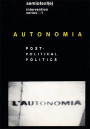 Cover of: Autonomia: Post-Political Politics (Semiotext(e) / Foreign Agents)
