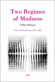 Cover of: Two Regimes of Madness, Revised Edition: Texts and Interviews 1975-1995 (Semiotext(e) / Foreign Agents)