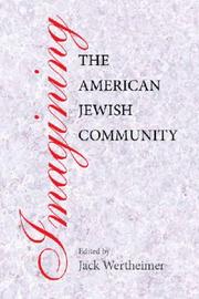 Cover of: Imagining the American Jewish Community by Jack Wertheimer