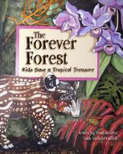 Cover of: The Forever Forest: Kids Save a Tropical Treasure