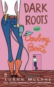 Cover of: Dark Roots and Cowboy Boots