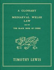 Cover of: A Glossary of Mediaeval Welsh Law: Based upon the Black Book of Chirk