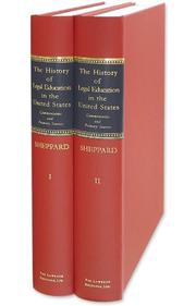 Cover of: The History of Legal Education in the United States: Commentaries And Primary Sources 2-volume set