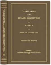 Cover of: Vindication of the English Constitution in a Letter to a Noble And Learned Lord by Benjamin Disraeli