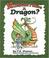 Cover of: Mom Can I Have a Dragon?