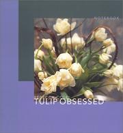 Cover of: Tulip Obsessed Journal
