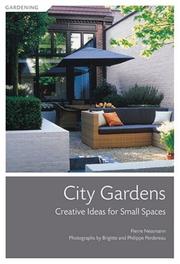 Cover of: City Gardens: Creative Ideas for Small Spaces