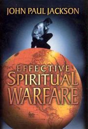 Cover of: Effective Spiritual Warfare by John Paul Jackson