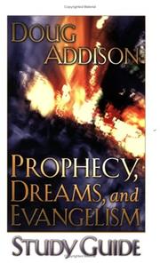 Cover of: Prophecy, Dreams, And Evangelism Study Guide