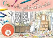 Cover of: Color Angelina's World by Katharine Holabird