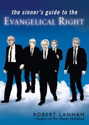 Cover of: Sinner's Guide To The Evangelical Right by Robert Lanham
