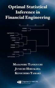 Cover of: Optimal Statistical Inference in Financial Engineering by Masanobu Taniguchi, Junichi Hirukawa, Kenichiro Tamaki