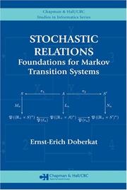 Cover of: Stochastic Relations: Foundations for Markov Transition Systems (Chapman & Hall/Crc Studies in Informatics)