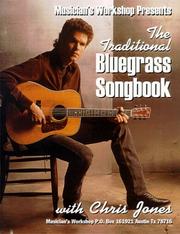 Cover of: The Traditional Country Bluegrass Songbook & CDs with Chris Jones