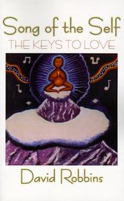 Cover of: Song of the Self the Keys to Love: A Story of Self Becoming