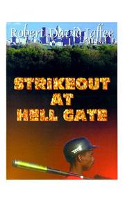 Cover of: Strikeout at Hell Gate | Robert David Jaffee