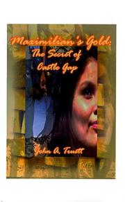 Cover of: Maximilian's Gold by John A. Truett, Truett
