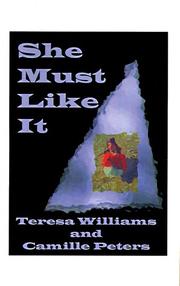 She Must Like It by Teresa Williams, Camille Peters, Williams