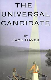 Cover of: The Universal Candidate by Jack Hayek