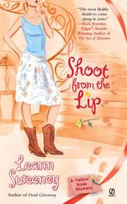 Cover of: Shoot from the Lip (Yellow Rose Mysteries) by Leann Sweeney