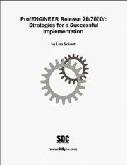 Cover of: Pro/ENGINEER Release 20/2000i: Strategies for a Successful Implementation
