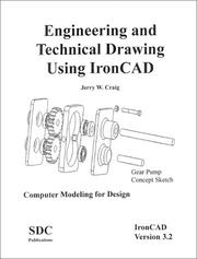 Cover of: Engineering and Technical Drawing using IronCAD (Version 3.2)