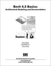 Cover of: Revit 4.5 Basics: Architectural Modeling and Documentation