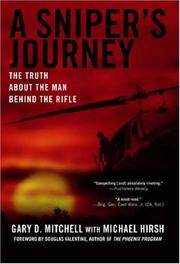 Cover of: A Sniper's Journey: The Truth About the Man Behind the Rifle
