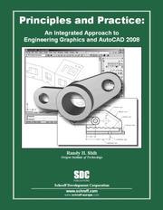 Cover of: Principles and Practice: An Integrated Approach to Engineering Graphics and AutoCAD 2008