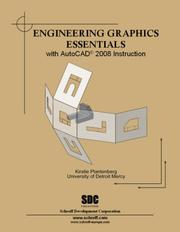 Cover of: Engineering Graphics Essentials with AutoCAD 2008 Instruction by Kirstie Plantenberg