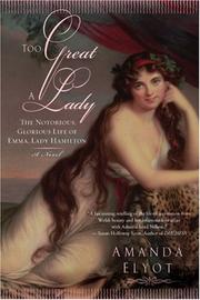 Cover of: Too Great A Lady by Amanda Elyot
