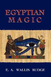 Cover of: Egyptian Magic by Ernest Alfred Wallis Budge