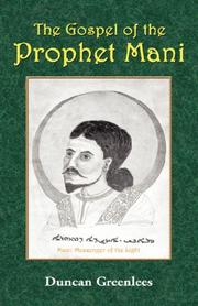 Cover of: The Gospel of the Prophet Mani