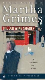 The Old Wine Shades by Martha Grimes, Steve West