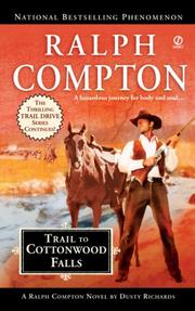 Trail to Cottonwood Falls by Ralph Compton, Dusty Richards