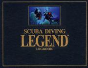 Cover of: Scuba Diving Legend Logbook by 