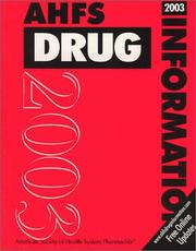 Cover of: Ahfs Drug Information 2003 (Ahfs Drug Information, 2003)