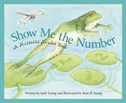Cover of: Show Me the Number: A Missouri Number Book (Count Your Way Across the USA)