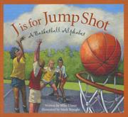Cover of: J Is for Jump Shot: A Basketball Alphabet (Sbp-Alphabet)