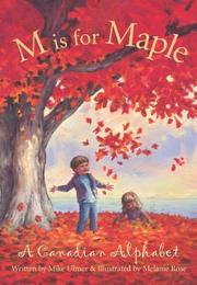 Cover of: M Is for Maple: A Canadian Allphabet