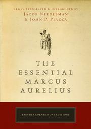 Cover of: The Essential Marcus Aurelius (Tarcher Cornerstone Editions) by Jacob Needleman, John Piazza