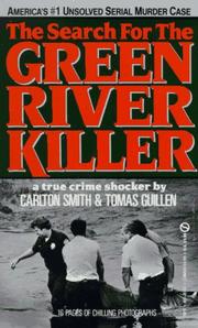 Cover of: The Search for the Green River Killer by Carlton Smith, Thomas Guillen